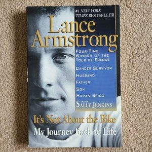 4/$20 It's Not About the Bike: My Journey Back‎ to Life by Lance Armstrong